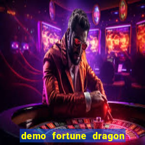 demo fortune dragon com ganho certo